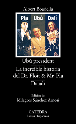 UBU PRESIDENT, LA INCREIBLE HISTORIA DEL DR. FLOIT & MR. PLA