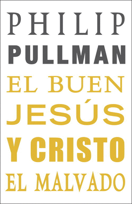 BUEN JESUS Y CRISTO EL MALVADO