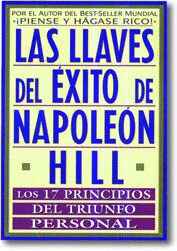 LLAVES DEL EXITO DE NAPOLEON HILL. 17 PRINCIPIOS DEL TRIUNFO PERS