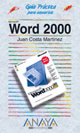 MICROSOFT WORD 2000 - GUIA PRACTICA