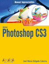 PHOTOSHOP CS3 - MANUAL IMPRESCINDIBLE