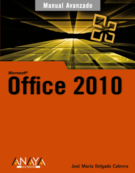 OFFICE 2010 - MANUAL AVANZADO