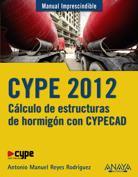 CYPE 2012. CLCULO DE ESTRUCTURAS DE HORMIGN CON CYPECAD