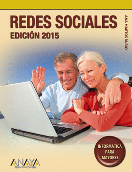 REDES SOCIALES INFORMATICA PARA MAYORES. EDICIÓN 2015