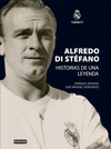 ALFREDO DI STEFANO - HISTORIA DE UNA LEYENDA
