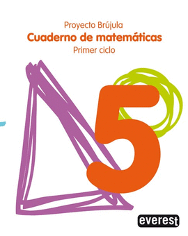 CUADERNO DE MATEMATICAS 5.PRIMARIA.PRIMER CICLO.PROYECTO BRUJULA