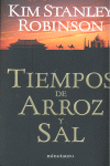 TIEMPOS DE ARROZ Y SAL (RUSTICA)