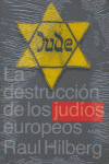 DESTRUCCION DE LOS JUDIOS EUROPEOS