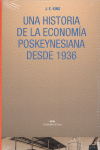 HISTORIA DE LA ECONOMIA POSKEYNESIANA DESDE 1936,UNA