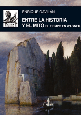 ENTRE LA HISTORIA Y EL MITO - EL TIEMP EN WAGNER - AM/45