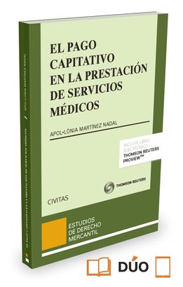 EL PAGO CAPITATIVO EN LA PRESTACIN DE SERVICIOS MDICOS (PAPEL + E-BOOK)