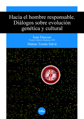 HACIA HOMBRE RESPONSABLE DIALOGOS EVOLUC GENETICA Y CULTURAL