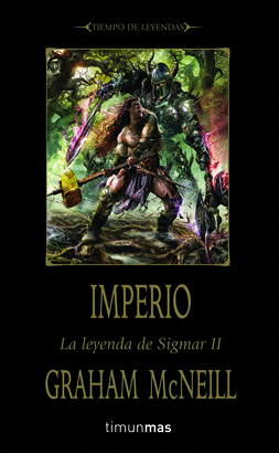 IMPERIO  - LA LEYENDA DE SIGMAR, LIBRO II