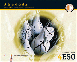 V4 ESO ARTS AND CRAFTS 4 ESO (2005) - STUDENT`S BOOK