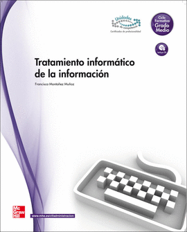 VCF TRATAMIENTO INFORMATICO DE LA INFORMACION - GRADO MEDIO ED.10