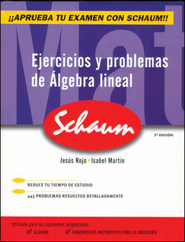 EJERCICIOS Y PROBLEMAS DE ALGEBRA LINEAL - SCHAUM