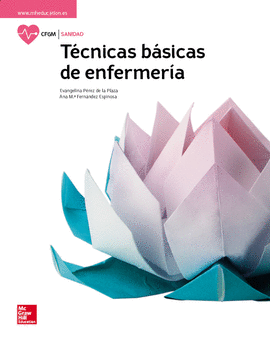 CF TECNICAS BASICAS DE ENFERMERIA GM. LIBRO ALUMNO + SMARTBOOK.