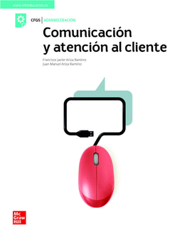 CF COMUNICACION Y ATENCION AL CLIENTE. GRADO SUPERIOR