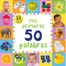 MIS PRIMERAS 50 PALABRAS (CON SOLAPAS)