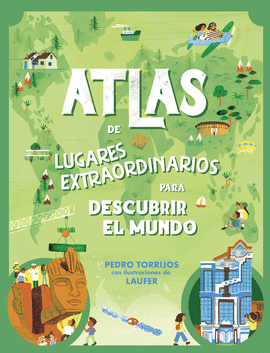 ATLAS DE LUGARES EXTRAORDINARIOS PARA DE