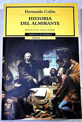 HISTORIA DEL ALMIRANTE - CRONICAS DE AMERICA