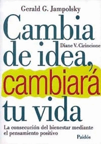 CAMBIA DE IDEA, CAMBIARA TU VIDA