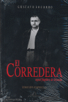 EL CORREDERA, AQUL FUGITIVO DE LEYENDA
