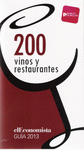 ECONOMISTA GUIA 2013 - 200 VINOS Y 200 RESTAURANTES