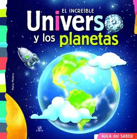 EL INCREBLE UNIVERSO Y LOS PLANETAS