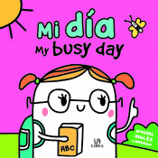MI DÍA/ MY BUSY DAY