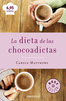 DIETA DE LAS CHOCOADICTAS (CAMPAA 6,95)