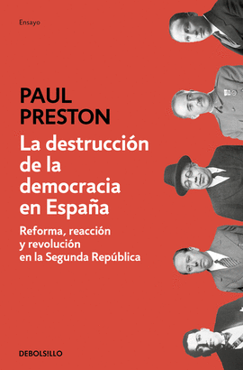LA DESTRUCCIN DE LA DEMOCRACIA EN ESPAA