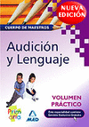 AUDICION Y LENGUAJE - VOLUMEN PRACTICO CUERPO DE MAESTROS