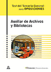 2011 AUXILIAR DE ARCHIVOS Y BIBLIOTECAS. TEST DEL TEMARIO GENERAL
