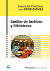 AUXILIAR DE ARCHIVOS Y BIBLIOTECAS. SUPUESTOS PRCTICOS
