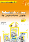 2008 ADMINISTRATIVOS DE LAS CORPORACIONES LOCALES. SUPUESTOS PRCTICOS