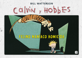 CALVIN Y HOBBES FELINO MANACO HOMICIDA