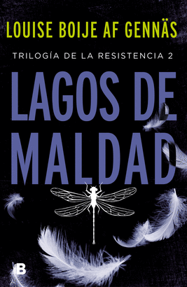 LAGOS DE MALDAD (TRILOGA DE LA RESISTENCIA 2)