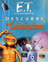 E.T. EL EXTRATERRESTRE DESCUBRE LAS COMUNICACIONES