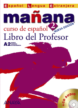 MAANA 2. LIBRO DEL PROFESOR A2 - CURSO DE ESPAOL