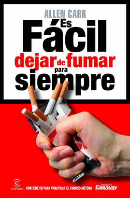 ES FCIL DEJAR DE FUMAR PARA SIEMPRE