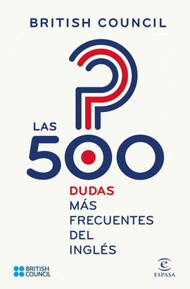 LAS 500 DUDAS MS FRECUENTES DEL INGLS