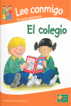 COLEGIO (LEE CONMIGO/PRIMERAS EXPERIENCIAS)