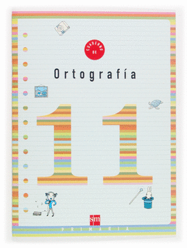 11 CUADERNO ORTOGRAFIA -4 PRIMARIA