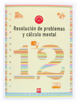 12 CUADERNO RESOLUCION DE PROBLEMAS Y CALCULO MENTAL