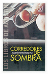 CORREDORES DE SOMBRA - GRAN ANGULAR