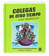 COLEGAS DE OTRO TIEMPO-LOS VIKINGOS