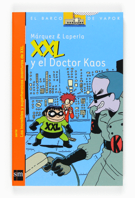 XXL Y EL DOCTOR KAOS - BARCO VAPOR