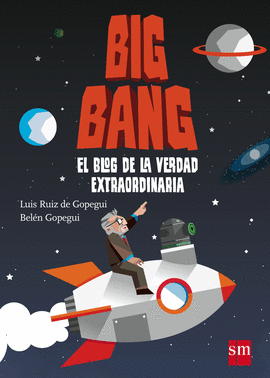 OFERTA - BIG BANG: EL BLOG DE LA VERDAD EXTRAORDINARIA