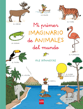 OFERTA - MI PRIMER IMAGINARIO DE ANIMALES DEL MUNDO